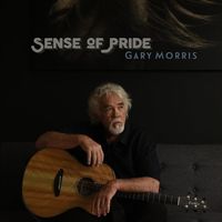 Gary Morris - Sense Of Pride